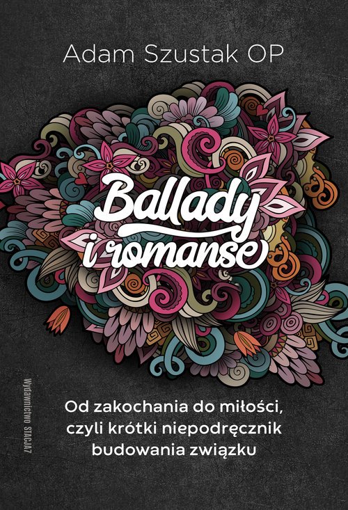 Ballady i Romanse. Od zakochania - okładka książki