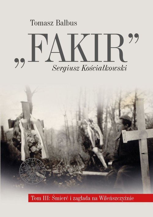 Fakir Sergiusz Kościałkowski. Tom - okładka książki