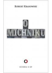 O Michniku - okładka książki