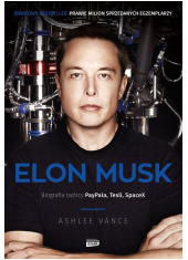 Elon Musk Biografia twórcy Paypala, - okładka książki