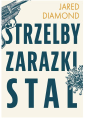 Strzelby, zarazki i stal Krótka - okładka książki