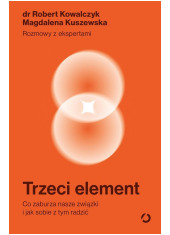 Trzeci element. Co zaburza nasze - okładka książki