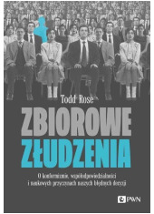 Zbiorowe złudzenia. O konformizmie, - okładka książki