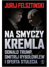 Na smyczy Kremla. Donald Trump, - okładka książki