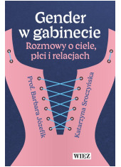 Gender w gabinecie. Rozmowy o ciele, - okładka książki