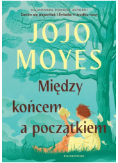 Między końcem a początkiem - okładka książki