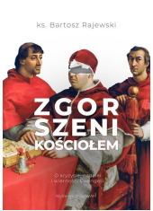 Zgorszeni Kościołem O kryzysie - okładka książki
